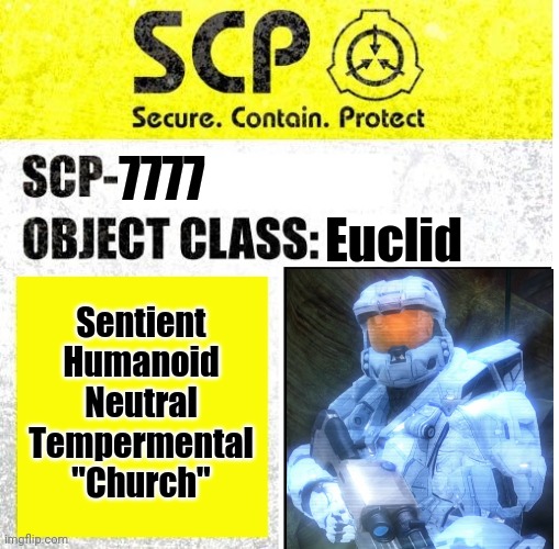 SCP Sign Generator | Euclid; 7777; Sentient
Humanoid
Neutral
Tempermental
"Church" | image tagged in scp sign generator,memoriesofchurch | made w/ Imgflip meme maker