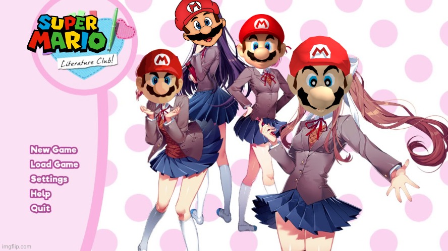 Oh god why did I spend time on this | image tagged in super mario,ddlc | made w/ Imgflip meme maker