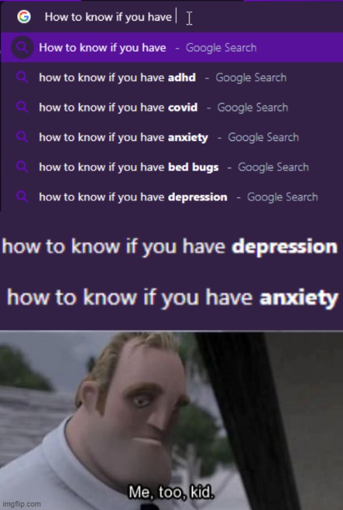 Sad people :( | image tagged in depression,anxiety,me too kid | made w/ Imgflip meme maker