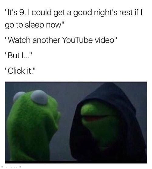 Just a casual conversation between me and my brain | image tagged in evil kermit,funny memes | made w/ Imgflip meme maker