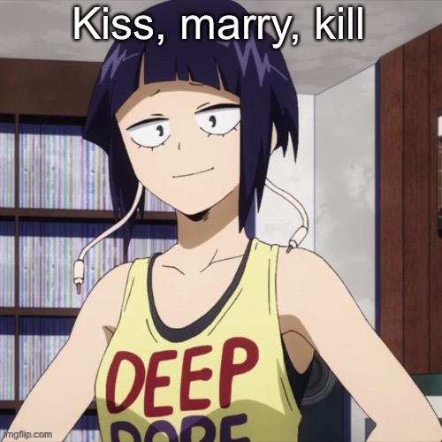 Kiss, marry, kill | made w/ Imgflip meme maker