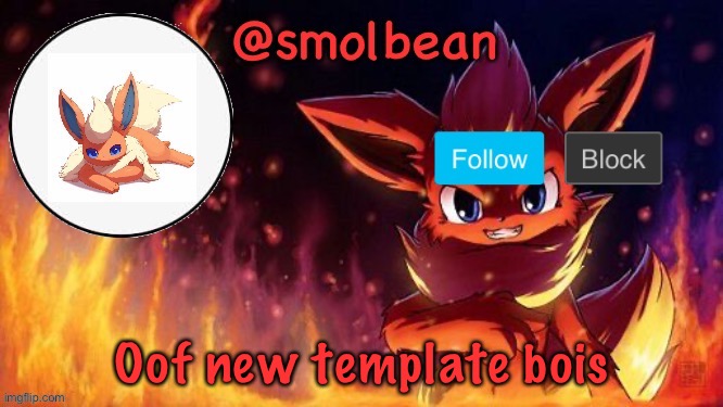 Flareon | Oof new template bois | image tagged in flareon | made w/ Imgflip meme maker
