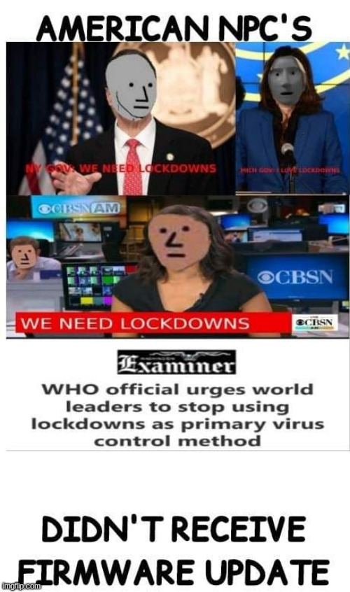 AMERICAN NPC's NEED FIRMWARE UPDATE | image tagged in america,coronavirus,lockdown,governors,news | made w/ Imgflip meme maker
