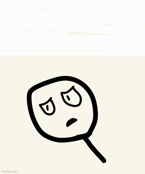 Unsettled stick man | image tagged in unsettled stick man | made w/ Imgflip meme maker