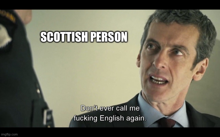 Scottish | SCOTTISH PERSON | image tagged in scottish | made w/ Imgflip meme maker