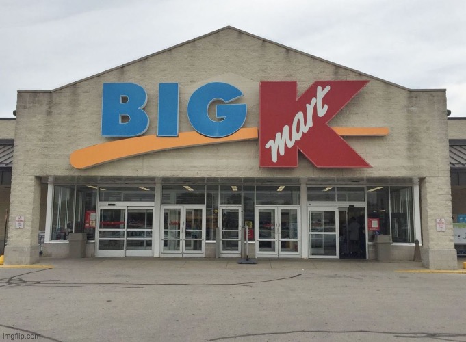 KMart | image tagged in kmart | made w/ Imgflip meme maker