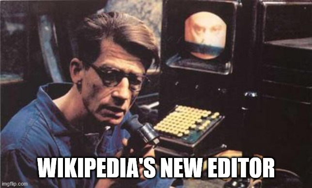 wikipedia's new editor | WIKIPEDIA'S NEW EDITOR | image tagged in winston smith | made w/ Imgflip meme maker