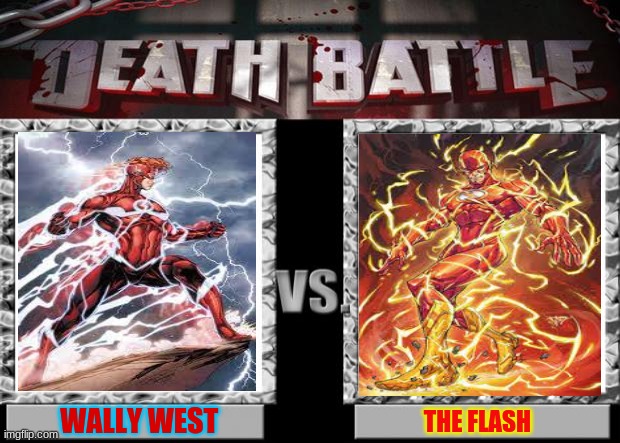 death battle | WALLY WEST; THE FLASH | image tagged in death battle | made w/ Imgflip meme maker