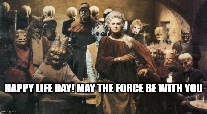 happy Life Day from Bea Arthur | HAPPY LIFE DAY! MAY THE FORCE BE WITH YOU | image tagged in life day,bea arthur,holiday special,star,wars | made w/ Imgflip meme maker