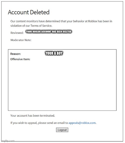 This is a real type of roblox account deletion - Imgflip