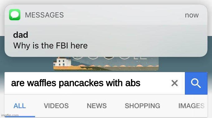 why is the FBI here? | are waffles pancackes with abs | image tagged in why is the fbi here | made w/ Imgflip meme maker