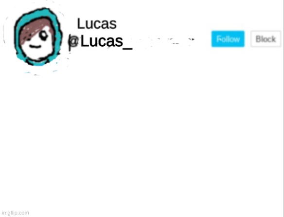 Lucas | image tagged in lucas | made w/ Imgflip meme maker