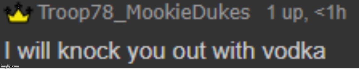 new temp bois | image tagged in i will knock you out with vodka | made w/ Imgflip meme maker