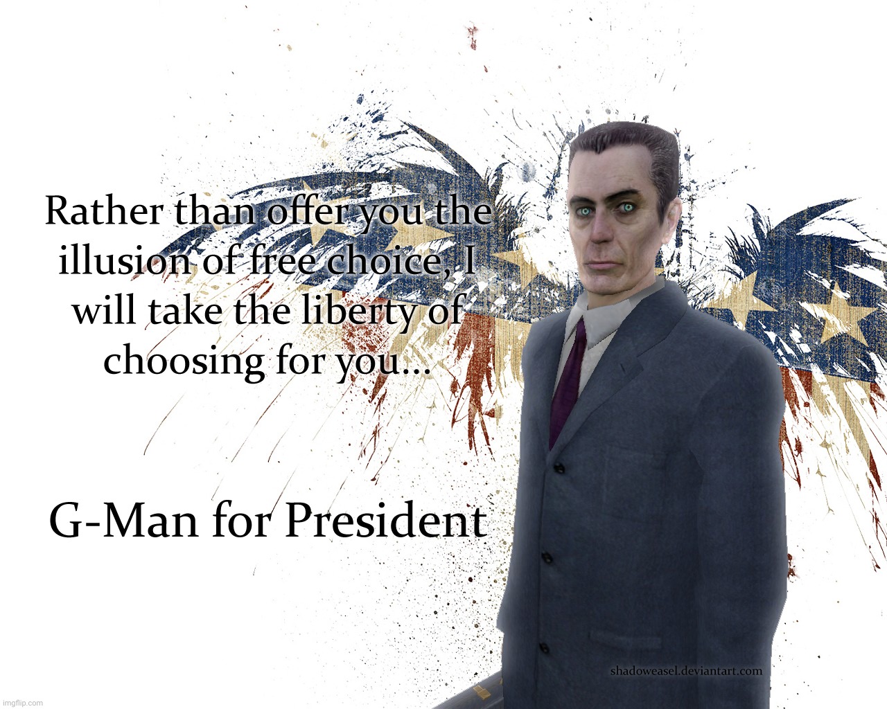 Screw this who-won-the-votes nonsense, have the Electoral College disregard them and select G-Man for President of the USA | image tagged in g man,g man from half life,g man for prez,our election system is broken,trump and biden are tools,end the duopoly | made w/ Imgflip meme maker