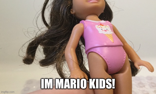 It’s mario | IM MARIO KIDS! | image tagged in lol | made w/ Imgflip meme maker