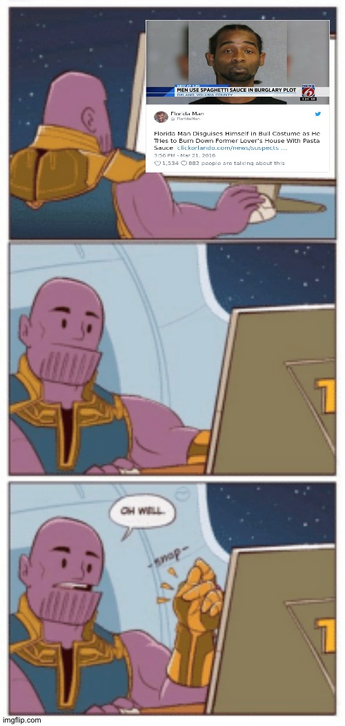 Thanos computer snap | image tagged in thanos computer snap | made w/ Imgflip meme maker