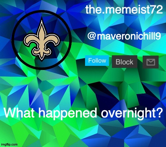 maveroni announcement | What happened overnight? | image tagged in maveroni announcement | made w/ Imgflip meme maker