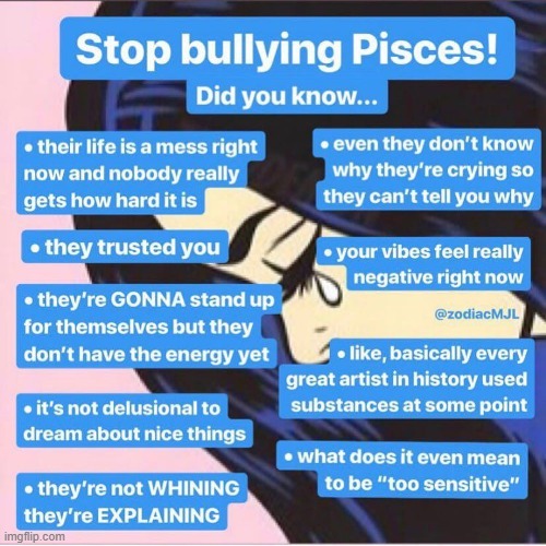 reasons to not bully pisces | image tagged in astrology | made w/ Imgflip meme maker