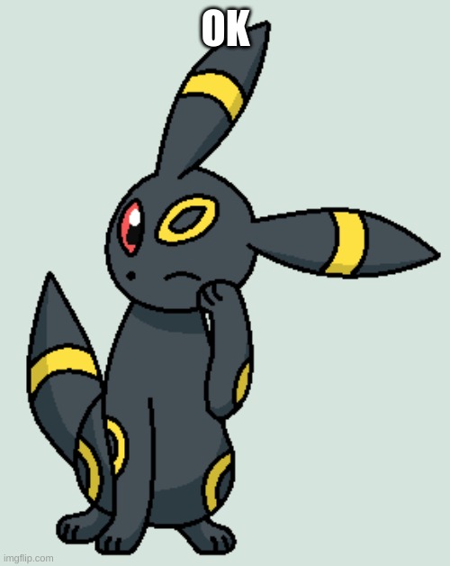 OK | made w/ Imgflip meme maker