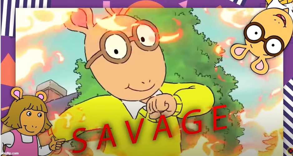 Arthur Savage | image tagged in arthur savage | made w/ Imgflip meme maker