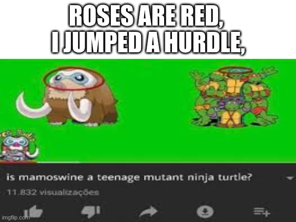 Top 10 Questions Science Still Can't Answer | ROSES ARE RED, 
I JUMPED A HURDLE, | image tagged in pokemon | made w/ Imgflip meme maker