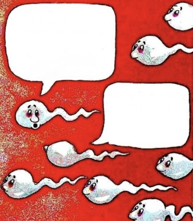 High Quality Sperm talk Blank Meme Template