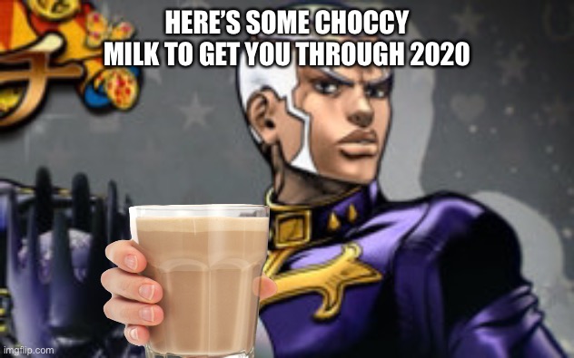 Image tagged in around pucci,choccy milk,anime,heaven ...