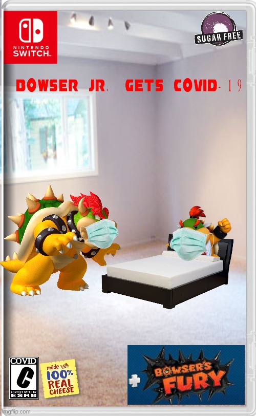 Bowser Jr. gets COVID-19 | C; COVID | image tagged in bowser jr,covid-19,masks | made w/ Imgflip meme maker