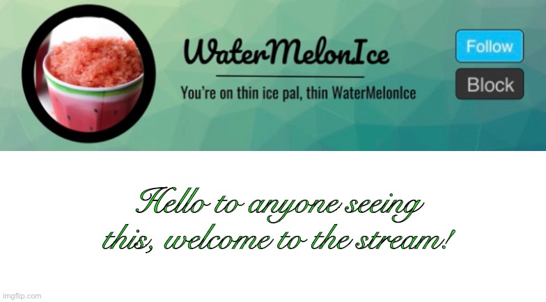 Hallo :) | Hello to anyone seeing this, welcome to the stream! | image tagged in hello | made w/ Imgflip meme maker