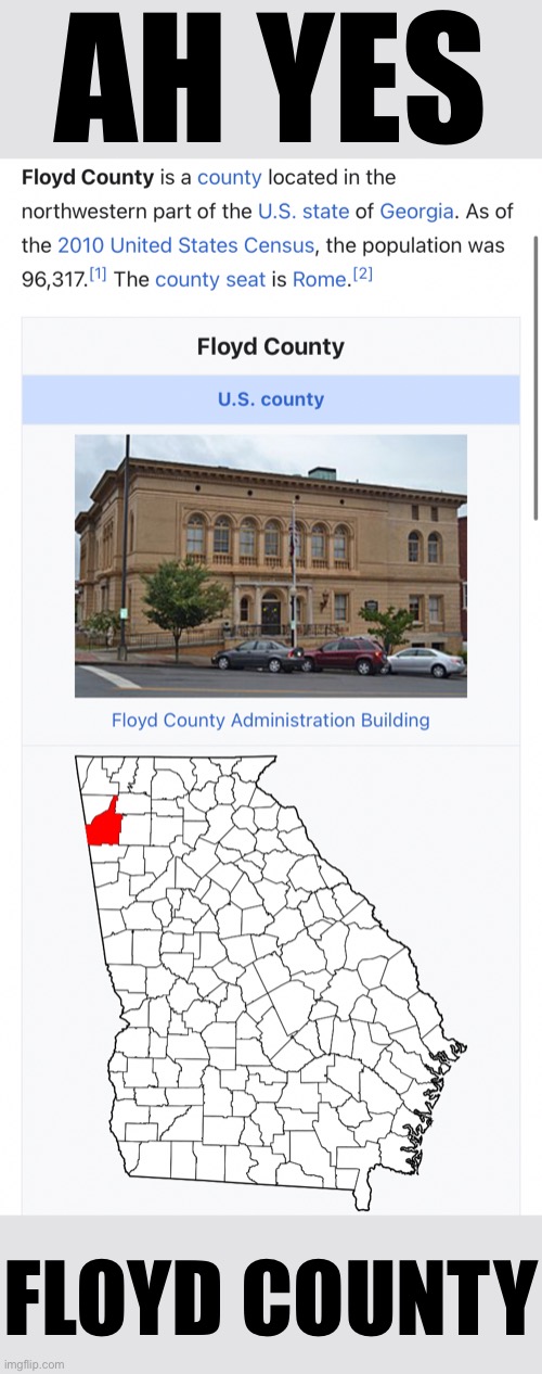 Floyd County GA: The incompetent rural Republican county that failed to submit all its ballots, now has Republicans crying foul. | AH YES; FLOYD COUNTY | image tagged in floyd county georgia,republicans,election 2020,2020 elections,voter fraud,rigged elections | made w/ Imgflip meme maker