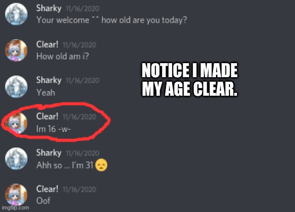 Dealing with discord pedos pt2 | NOTICE I MADE MY AGE CLEAR. | made w/ Imgflip meme maker