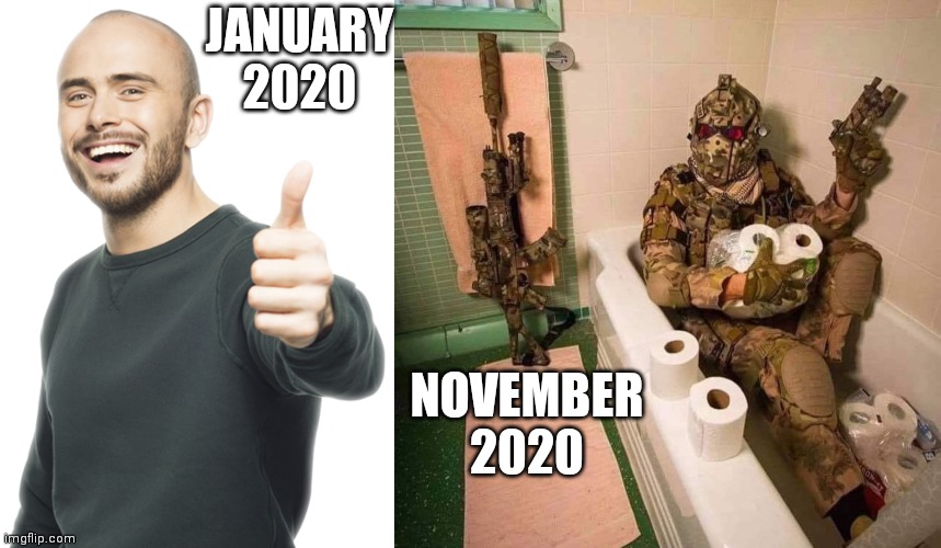 surviving 2020 | JANUARY 2020; NOVEMBER 2020 | image tagged in prepping,socialism,marxism | made w/ Imgflip meme maker