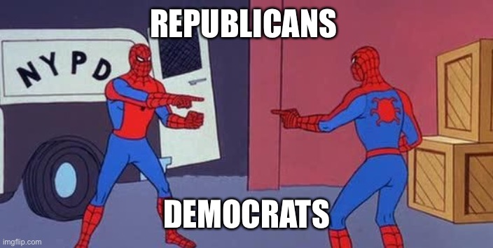 Spider Man Double | REPUBLICANS; DEMOCRATS | image tagged in spider man double | made w/ Imgflip meme maker