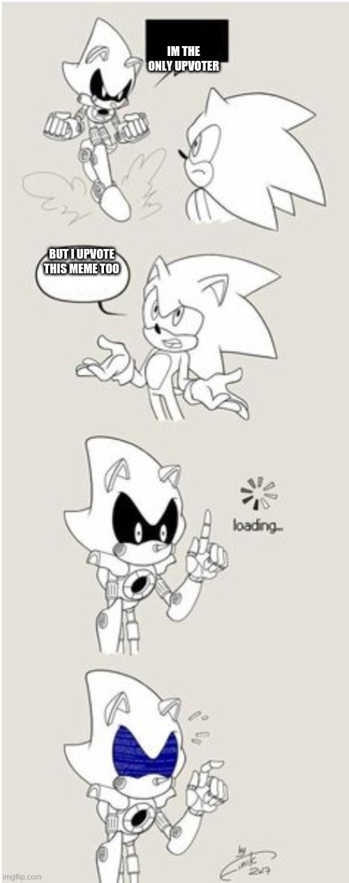 Sonic Comic thingy | IM THE ONLY UPVOTER BUT I UPVOTE THIS MEME TOO | image tagged in sonic comic thingy | made w/ Imgflip meme maker