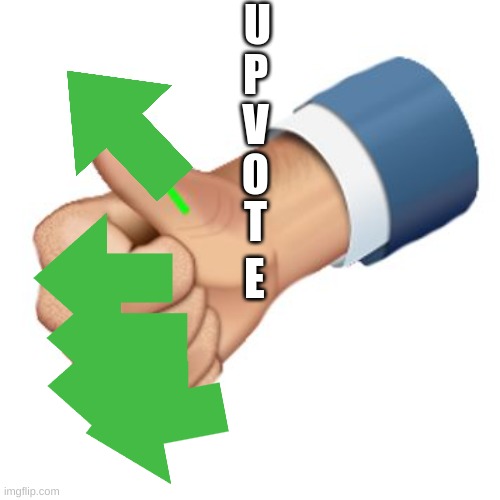 up vote | U P V O T E | image tagged in up vote | made w/ Imgflip meme maker