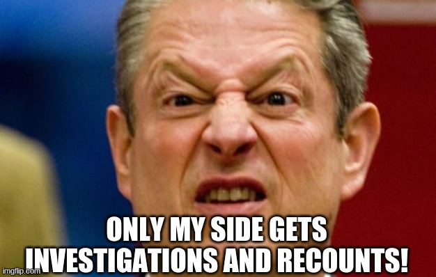 ONLY MY SIDE GETS INVESTIGATIONS AND RECOUNTS! | made w/ Imgflip meme maker