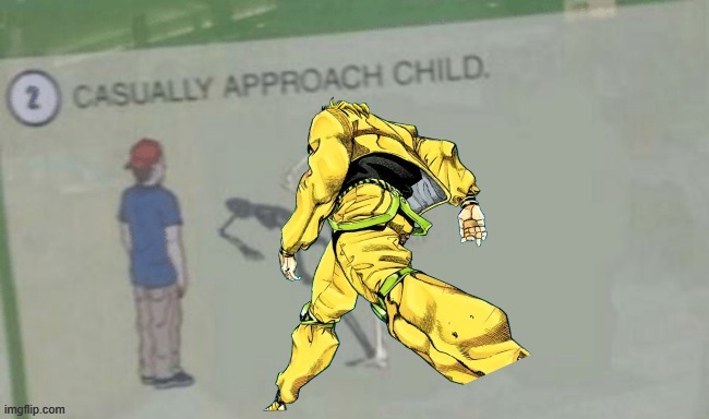 casually approach the jotaro | image tagged in casually approach the jotaro | made w/ Imgflip meme maker