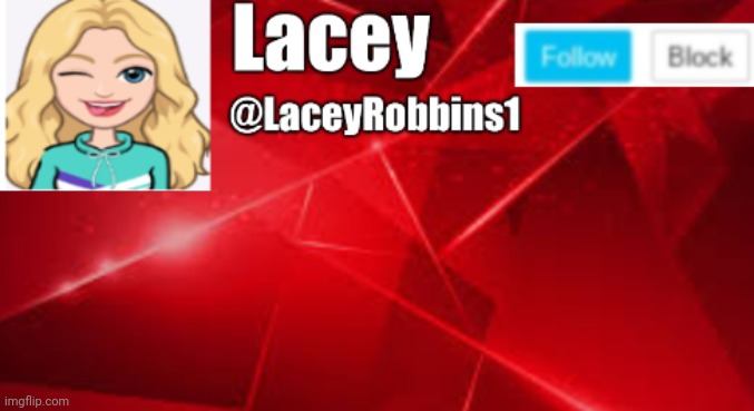 Lacey announcement | image tagged in lacey announcement | made w/ Imgflip meme maker