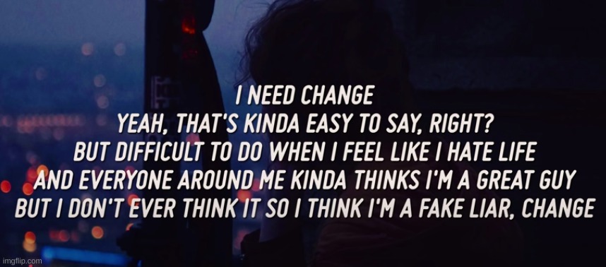 song that speak to me | image tagged in pt 1,change by nf,part 1 of 3,or 4 | made w/ Imgflip meme maker