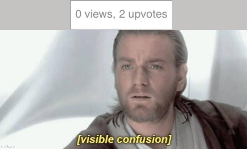 Visible Confusion | image tagged in visible confusion | made w/ Imgflip meme maker