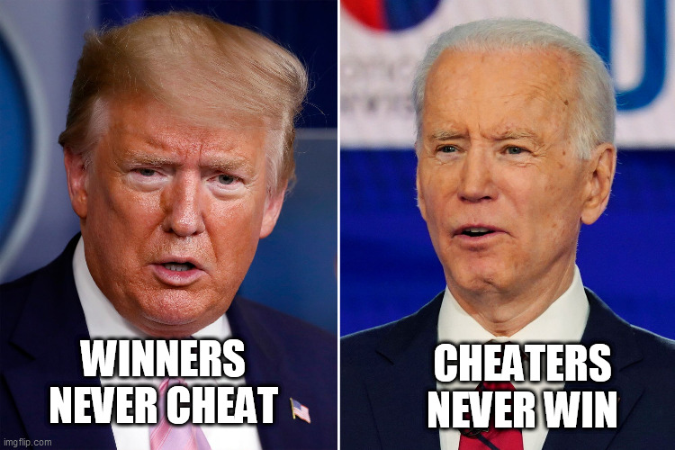 winner and cheater | CHEATERS NEVER WIN; WINNERS NEVER CHEAT | image tagged in donald trump and joe biden | made w/ Imgflip meme maker