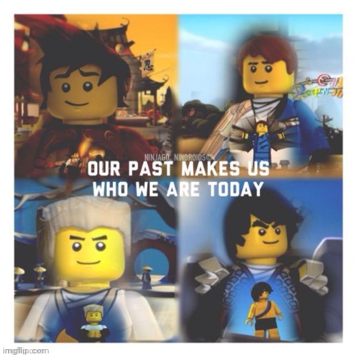 image tagged in ninjago,lego,inspirational | made w/ Imgflip meme maker