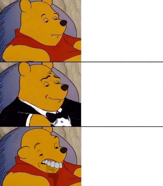 Tuxedo winnie the pooh derpy Blank Meme Template
