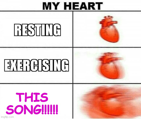 https://www.youtube.com/watch?v=gYqaUybOUqI&list=RDgYqaUybOUqI&start_radio=1&t=10 | THIS SONG!!!!!! | image tagged in my heart | made w/ Imgflip meme maker