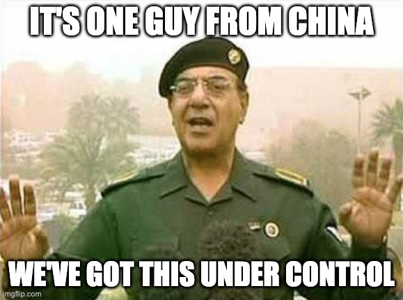 One Guy From China | IT'S ONE GUY FROM CHINA; WE'VE GOT THIS UNDER CONTROL | image tagged in comical ali | made w/ Imgflip meme maker