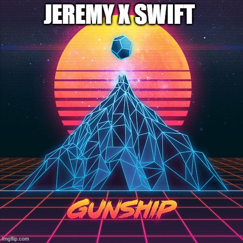 JEREMY X SWIFT | made w/ Imgflip meme maker