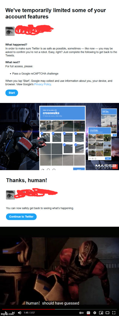 ever had this feeling? lol | image tagged in memes,fun,twitter,recaptcha test,mass effect | made w/ Imgflip meme maker