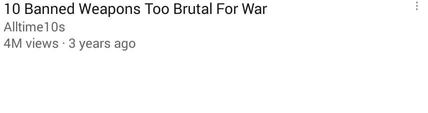 Weapons too brutal for war Blank Meme Template