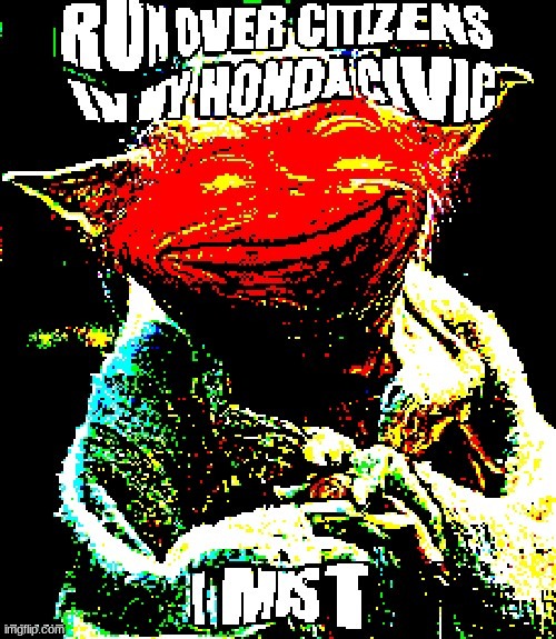 EEEEEEEEEEEEEEEEEEEEEEEEEEEEEEEEEEEEEEEEEE | image tagged in memes,star wars yoda,deep fried | made w/ Imgflip meme maker