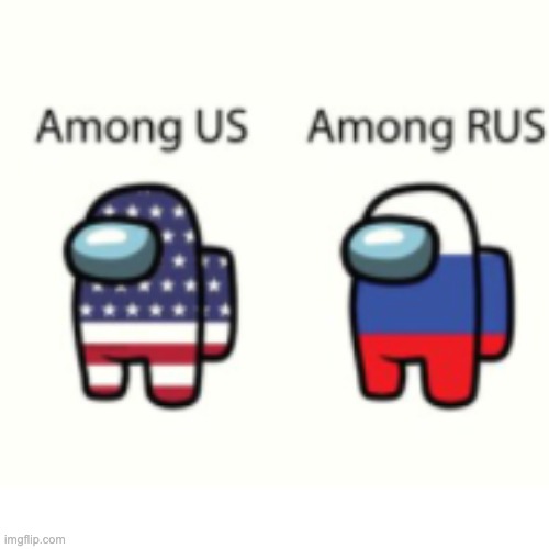among us among rus | image tagged in among us,russia,usa | made w/ Imgflip meme maker